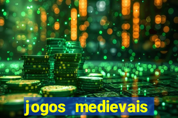 jogos medievais para celular